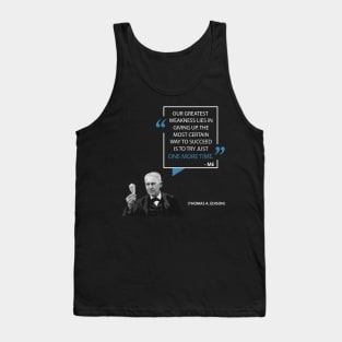 Thomas Edison on Giving Up Tank Top